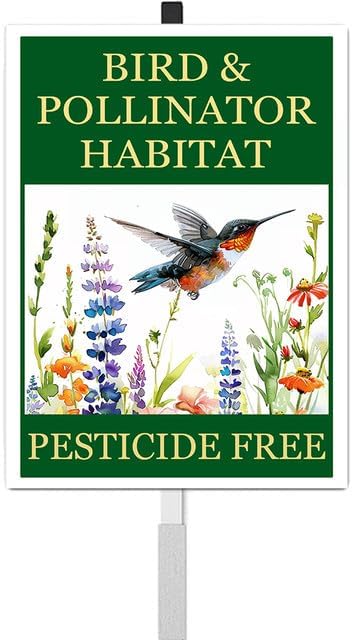 Bird and Pollinator Habitat Pesticide Free Yard Sign With Stakes 8X12 inches Rustproof Reflective Aluminum Pollinator Friendly Garden Sign Stand Hummingbird Outdoor Decor