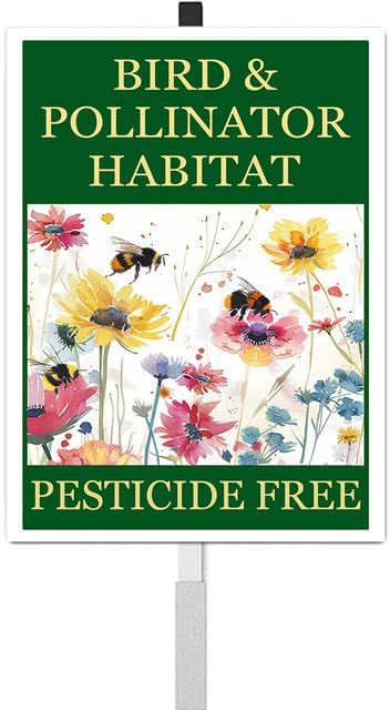 Bird and Pollinator Habitat Pesticide Free Yard Sign With Stakes 7x9.8 inches Rustproof Reflective Aluminum Pollinator Friendly Garden Sign Stand Bee Outdoor Decor