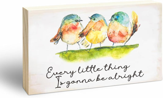 Rustic Pine Wood Block Sign - Every Little Thing Is Gonna Be Alright - Watercolor Birds, Positive Wooden Plaque For Desk Top, Shelf, Gift For Friends, Home & Office Decorations(4 X 6 Inches) - D10